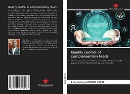 Quality control of complementary feeds