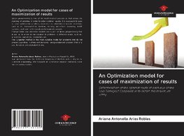 An Optimization model for cases of maximization of results