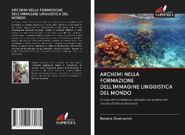 ARCHEMI NELLA FORMAZIONE DELL'IMMAGINE LINGUISTICA DEL MONDO