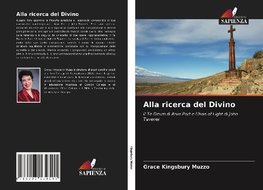 Alla ricerca del Divino