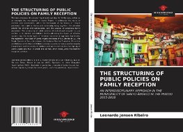 THE STRUCTURING OF PUBLIC POLICIES ON FAMILY RECEPTION