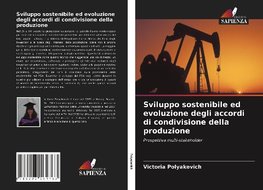 Sviluppo sostenibile ed evoluzione degli accordi di condivisione della produzione