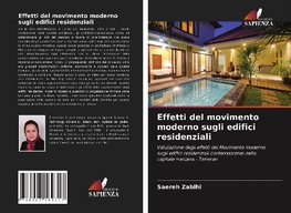 Effetti del movimento moderno sugli edifici residenziali