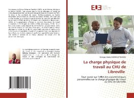 La charge physique de travail au CHU de Libreville