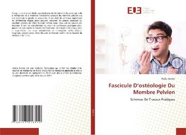 Fascicule D¿ostéologie Du Membre Pelvien