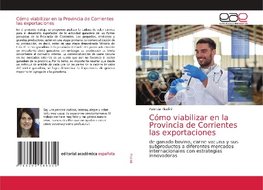 Cómo viabilizar en la Provincia de Corrientes las exportaciones