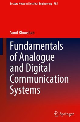 Fundamentals of Analogue and Digital Communication Systems