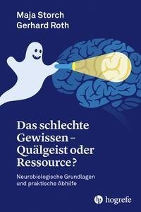 Das schlechte Gewissen - Quälgeist oder Ressource?