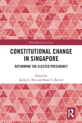 Constitutional Change in Singapore