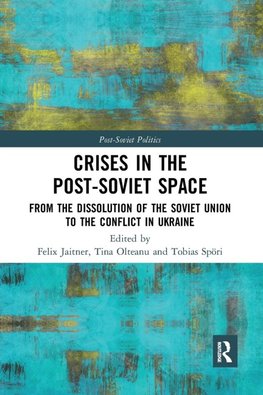 Crises in the Post¿Soviet Space