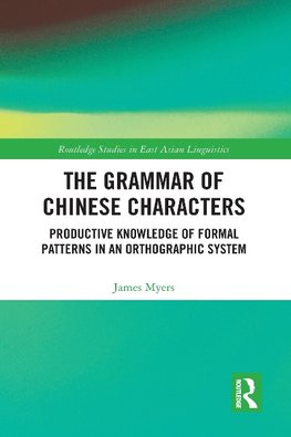 The Grammar of Chinese Characters