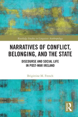 Narratives of Conflict, Belonging, and the State