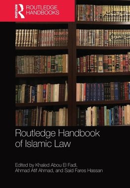 Routledge Handbook of Islamic Law