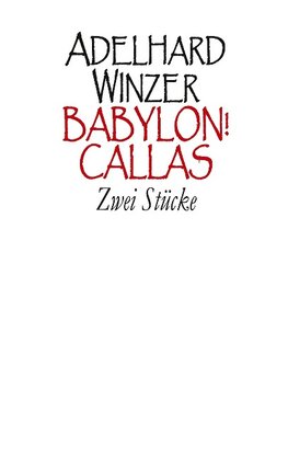 Babylon! - Callas