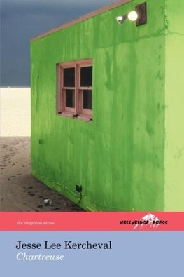 Chartreuse (The Hollyridge Press Chapbook Series)