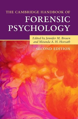 The Cambridge Handbook of Forensic Psychology