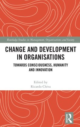 Change and Development in Organisations