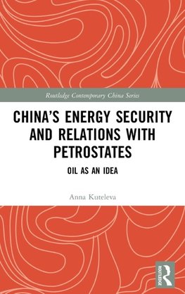 China's Energy Security and Relations With Petrostates