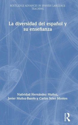 La diversidad del español y su enseñanza