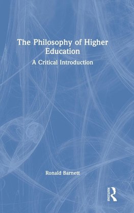 The Philosophy of Higher Education