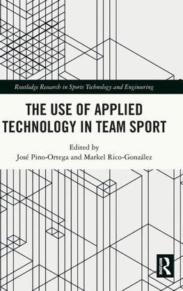 The Use of Applied Technology in Team Sport