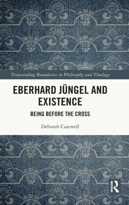 Eberhard Jüngel and Existence