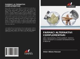 FARMACI ALTERNATIVI COMPLEMENTARI