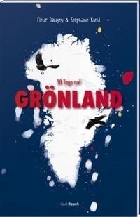 30 Tage in Grönland