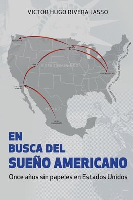 EN BUSCA DEL SUEÑO AMERICANO