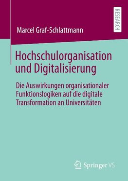 Hochschulorganisation und Digitalisierung