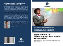 Experimente zur Förderung der Lust an der Wissenschaft