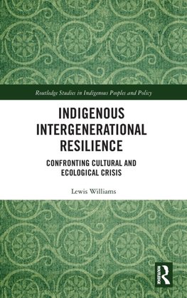 Indigenous Intergenerational Resilience