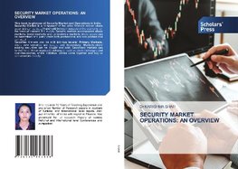 SECURITY MARKET OPERATIONS: AN OVERVIEW