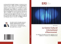 Le Centre Culturel International d¿Hammamet