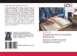 Trasfondo de la Inclusión Educativa