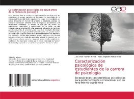 Caracterización psicológica de estudiantes de la carrera de psicología