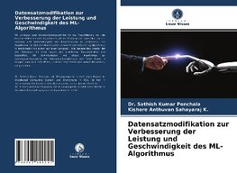 Datensatzmodifikation zur Verbesserung der Leistung und Geschwindigkeit des ML-Algorithmus