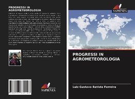 PROGRESSI IN AGROMETEOROLOGIA