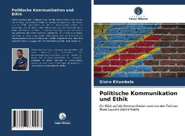 Politische Kommunikation und Ethik