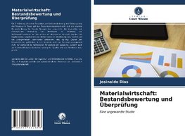 Materialwirtschaft: Bestandsbewertung und Überprüfung