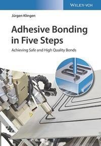 Adhesive Bonding in Five Steps