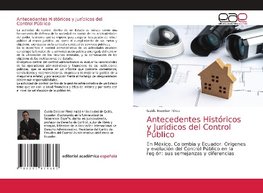 Antecedentes Históricos y Jurídicos del Control Público