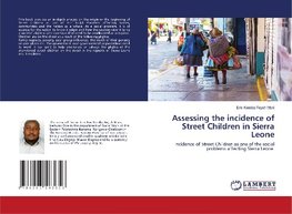 Assessing the incidence of Street Children in Sierra Leone