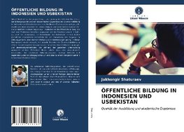 ÖFFENTLICHE BILDUNG IN INDONESIEN UND USBEKISTAN