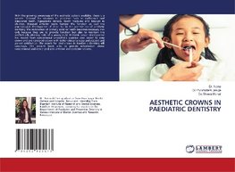 AESTHETIC CROWNS IN PAEDIATRIC DENTISTRY