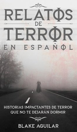 Relatos de Terror en Español