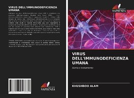 VIRUS DELL'IMMUNODEFICIENZA UMANA