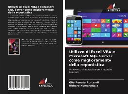 Utilizzo di Excel VBA e Microsoft SQL Server come miglioramento della reportistica