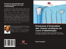 Processus d'évaluation des classes pratiques du cours d'odontologie