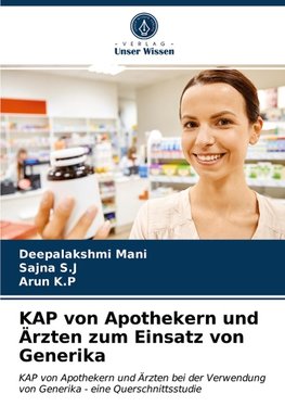 KAP von Apothekern und Ärzten zum Einsatz von Generika